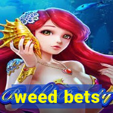 weed bets